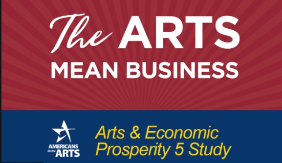 The Arts Mean Business: Arts & Economic Prosperity in Nevada County