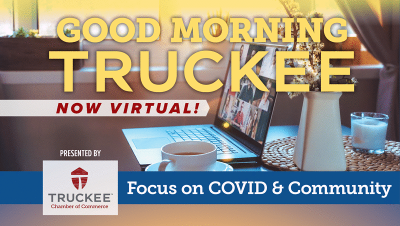 January 12, 2021 Recording: Good Morning Truckee: Focus on COVID and Community