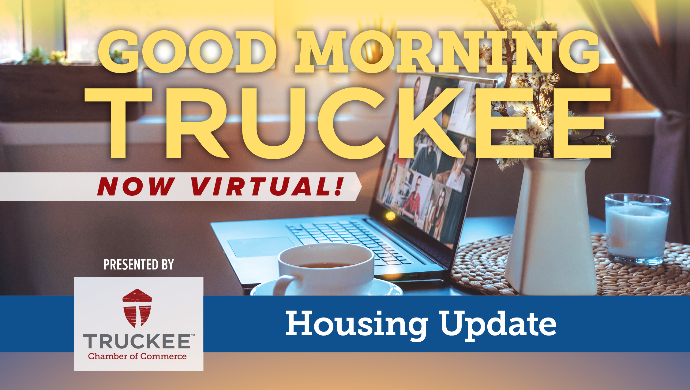 August 10, 2021 Recording: Good Morning Truckee - Housing Update