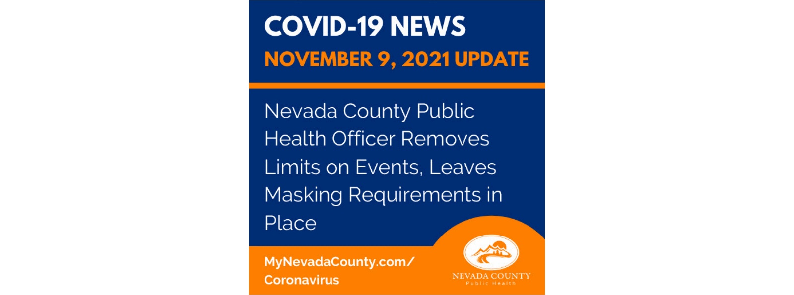 Nevada County Public Health Removes Limits on Events, Masking Requirements Still in Place