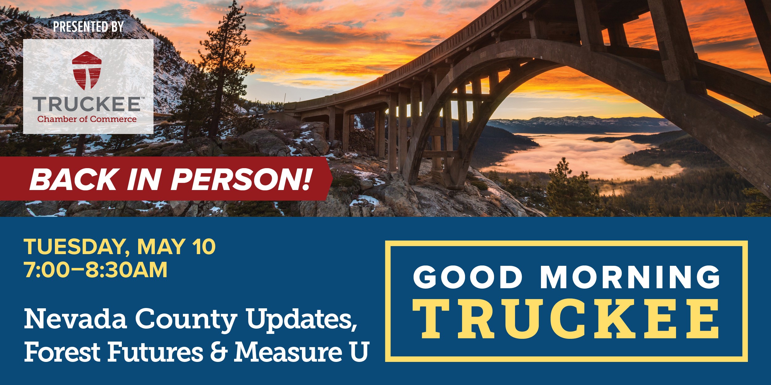 May 10, 2022 Good Morning Truckee: Nevada County District Attorney and Sheriff Updates, Forest Futures, and Measure U Information