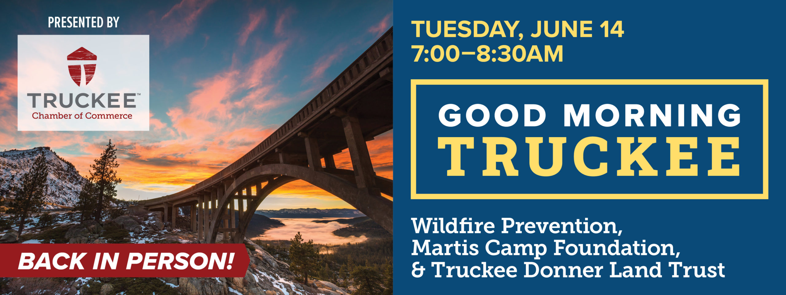 June 14th Good Morning Truckee: Truckee Fire Protection District Wildfire Prevention; Martis Camp Foundation; Truckee Donner Land Trust