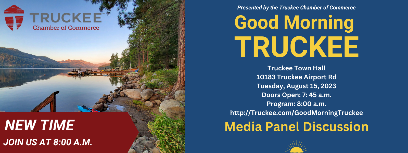 August 15 Good Morning Truckee: Media Panel Discussion - New Time - 8:00 a.m!
