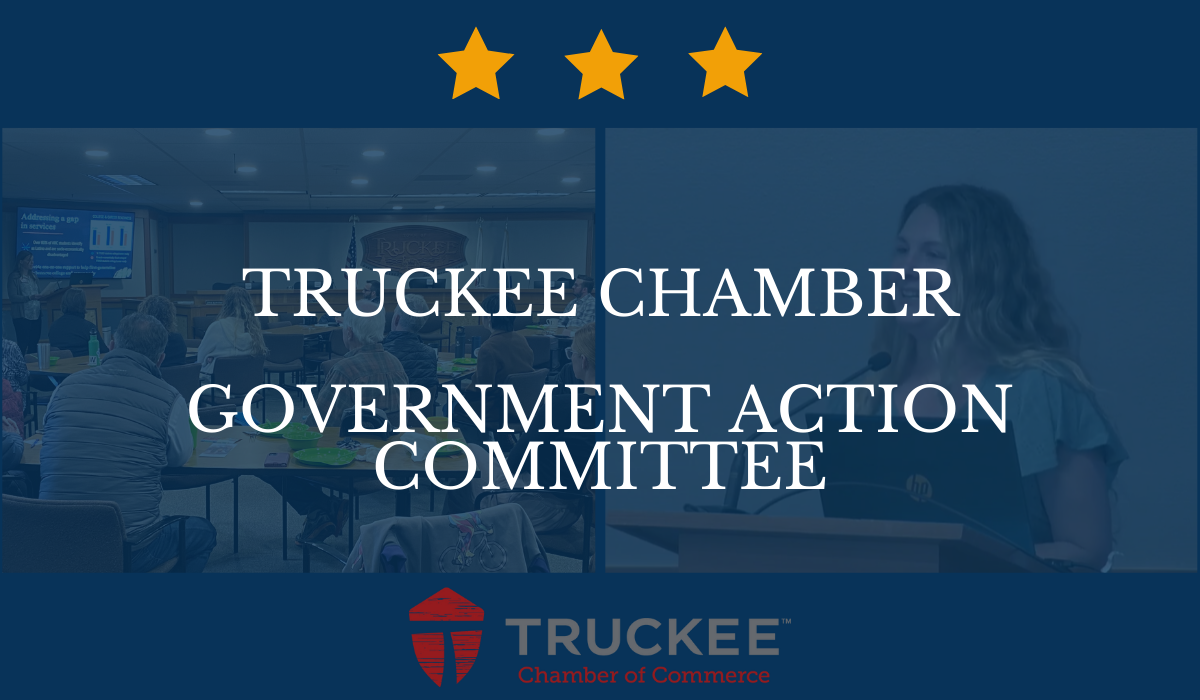 Truckee Chamber Government Action Committee Meeting Wednesday, February 21st